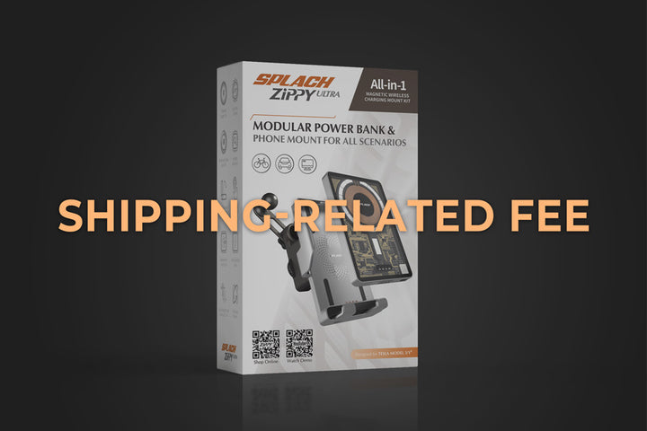 SPLACH Zippy Ultra Shipping-Related Fee